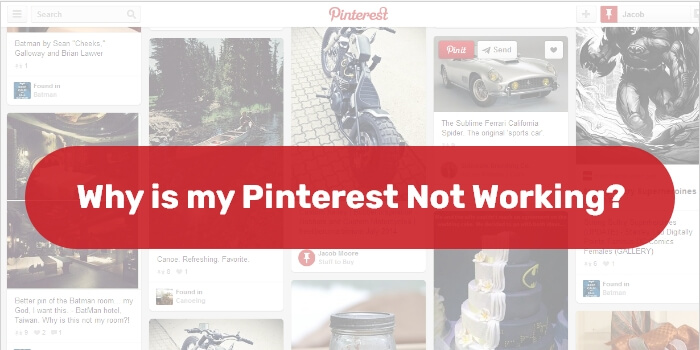 Why is My Pinterest Not Working